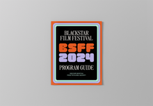 Load image into Gallery viewer, 13th Annual BlackStar Film Festival Program Guide
