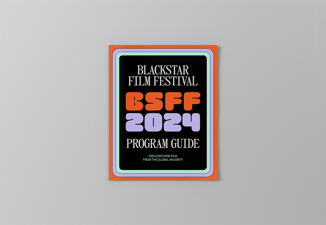 13th Annual BlackStar Film Festival Program Guide